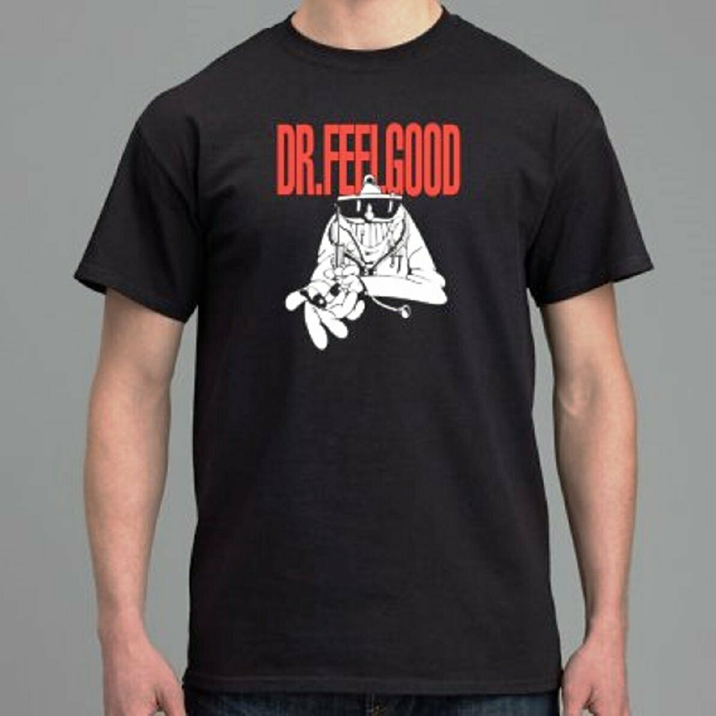 dr feelgood t shirt