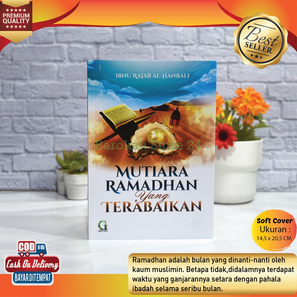 Mutiara Ramadhan Yang Terabaikan Penerbit Griya Ilmu Asli Original