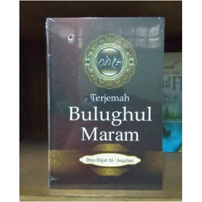 TERJEMAH BULUGHUL MARAM IBNU HAJAR AL ASQALANI HC