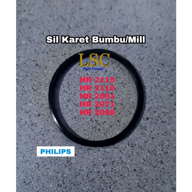 Sil Karet Dry Mill Bumbu Blender Philips HR 2115 2116 2061 2068 2071 Seal Karet Anti Bocor