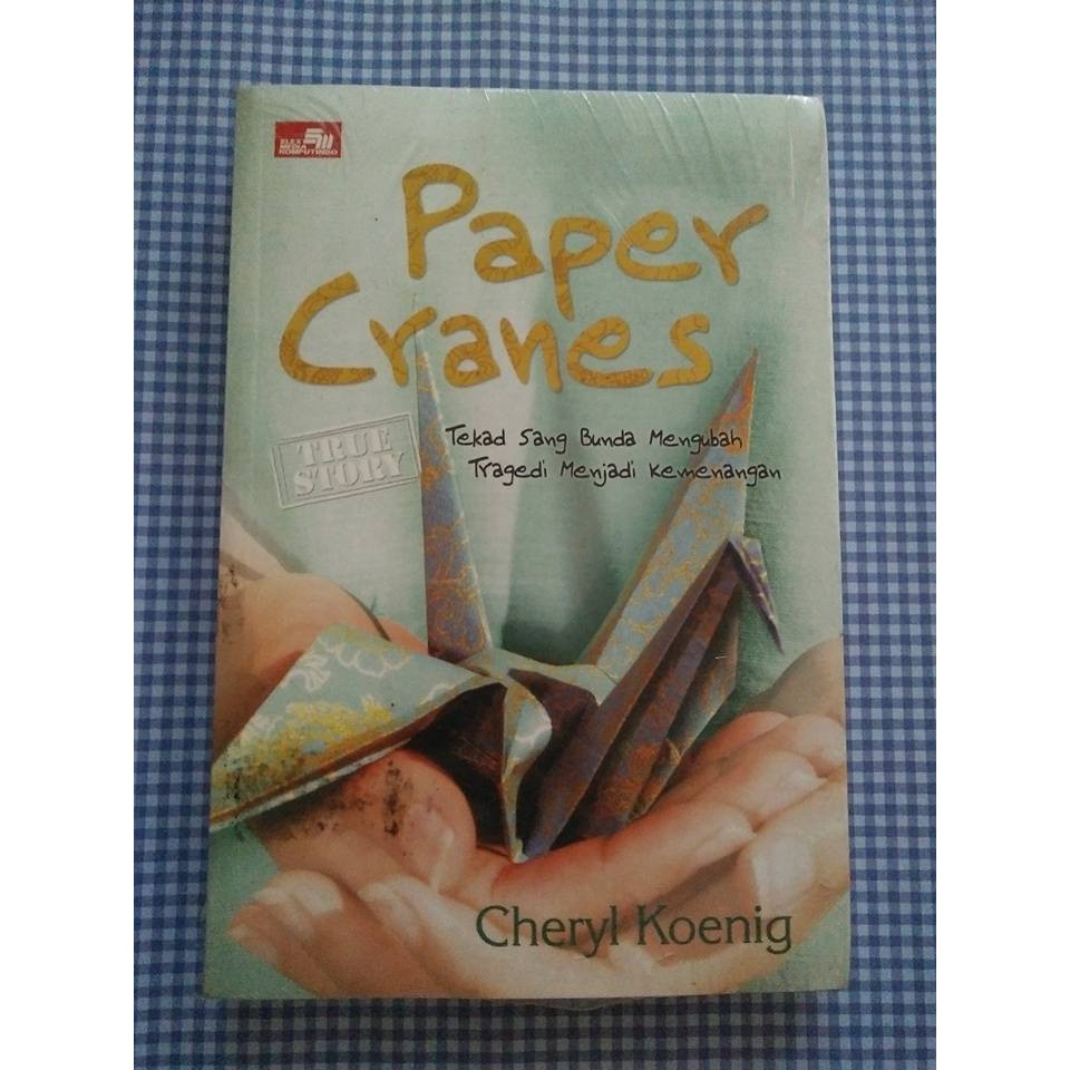 True Stories : Paper Cranes