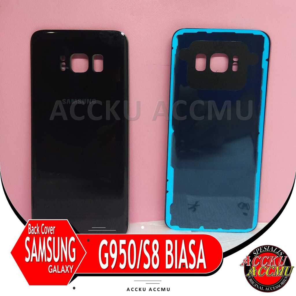 TUTUP BELAKANG BACK COVER SAMSUNG GALAXY S8 G950F ORIGINAL