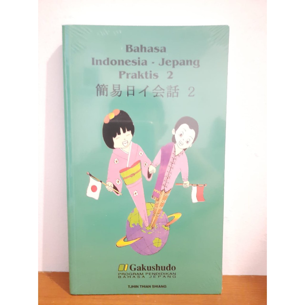 Buku Bahasa Indonesia-Jepang Praktis 2 Metode Gakushudo