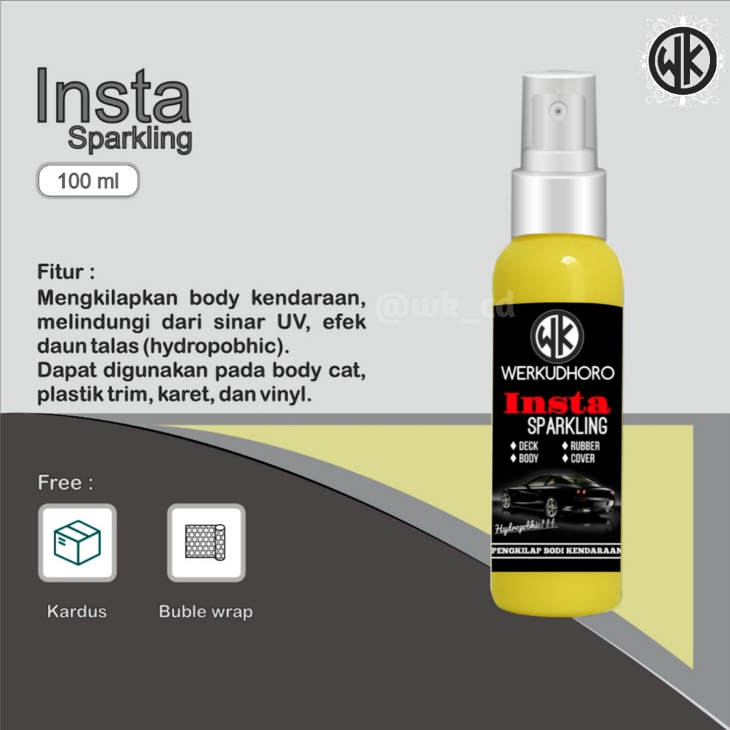 Pengkilap Body Motor Insta Sparkling 100ml Original by WK