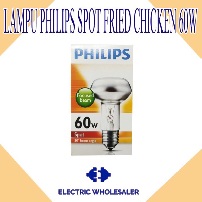 LAMPU PHILIPS SPOT FRIED CHICKEN 60W PENGHANGAT AYAM