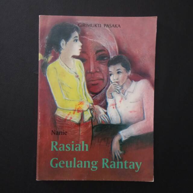 

Buku novel bahasa basa sunda - rasiah geulang rantay - nanie