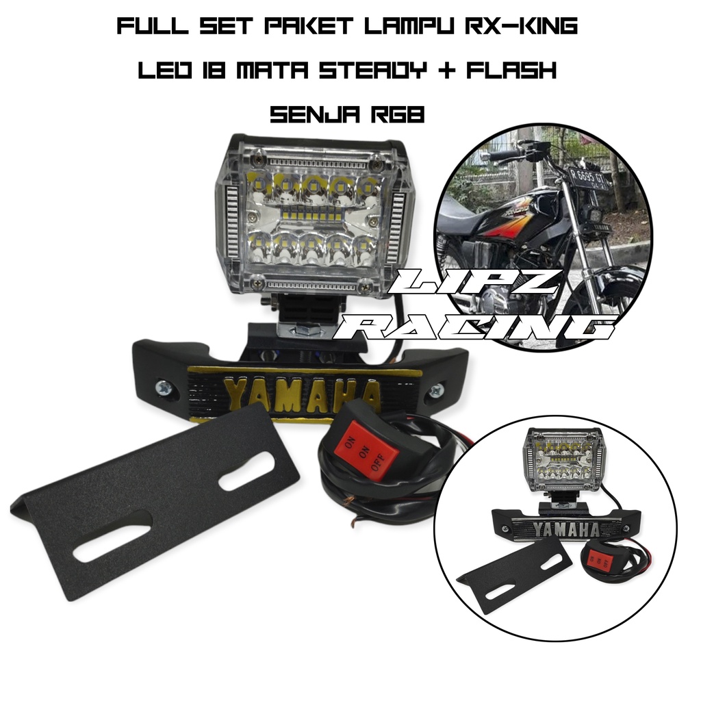 PAKET LAMPU TEMBAK LED RX-KING 6 MATA / 18 MATA / 24 MATA SENJA FLASH RGB BYANKEROK STYLE