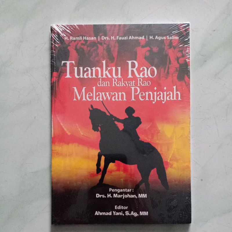 BUKU TUANKU RAO DAN RAKYAT RAO MELAWAN PENJAJAH