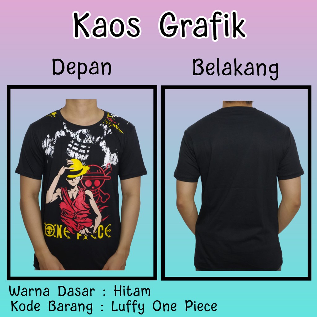 KAOS DISTRO // KAOS PRIA // KAOS MURAH // KAOS KEREN // KAOS ALL SIZE // BERTEMA LUFFY ONE PIECE