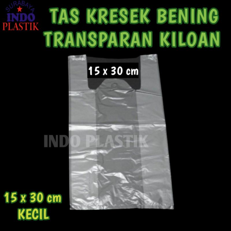TAS KRESEK BENING 15X30 TRANSPARAN KILOAN KANTONG PLASTIK TAS KRESEK KILOAN KRESEK BENING