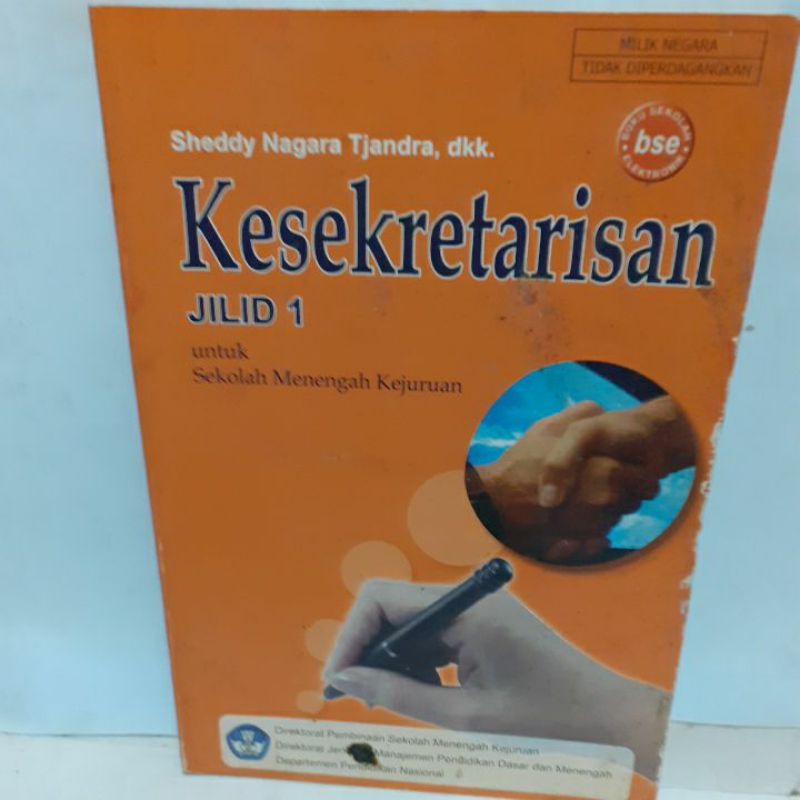 

Buku Pelajaran Kesekretarisan 1 SMK