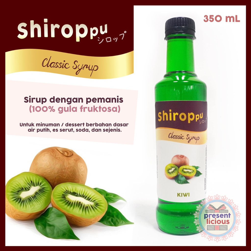 

Kiwi | Shiroppu Classic Syrup 350 mL | Sirup Manis Kemiri