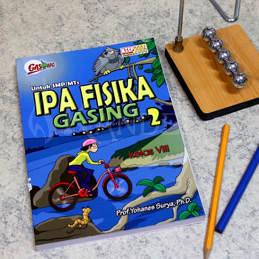 FISIKA GASING SMP 2 - Prof. Yohanes Surya
