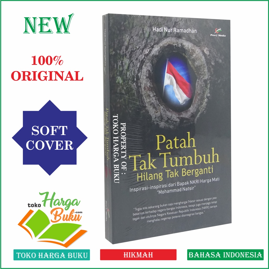 Patah Tak Tumbuh Hilang Tak Berganti - Inspirasi dari Bapak NKRI Harga Mati PUM