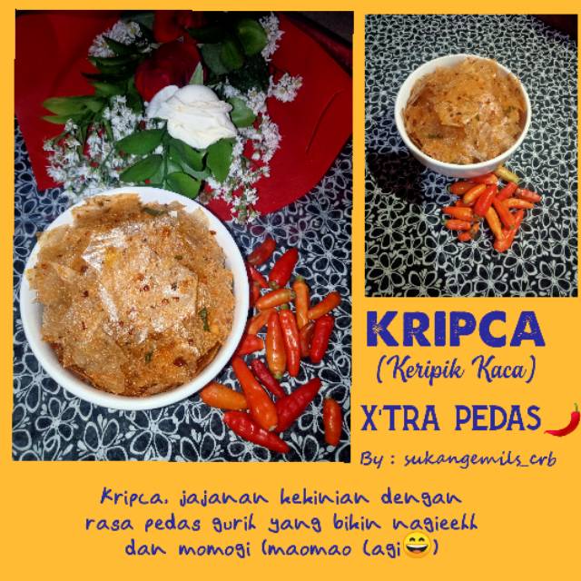 

KRIPCA (KERIPIK KACA) VARIAN RASA EXTRA PEDAS