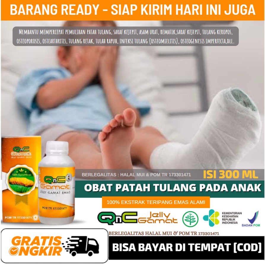 Obat Patah Tulang, Tulang Retak, Tulang Keropos, Tulang Rapuh, Cedera Tulang & Otot, QnC Jelly Gamat