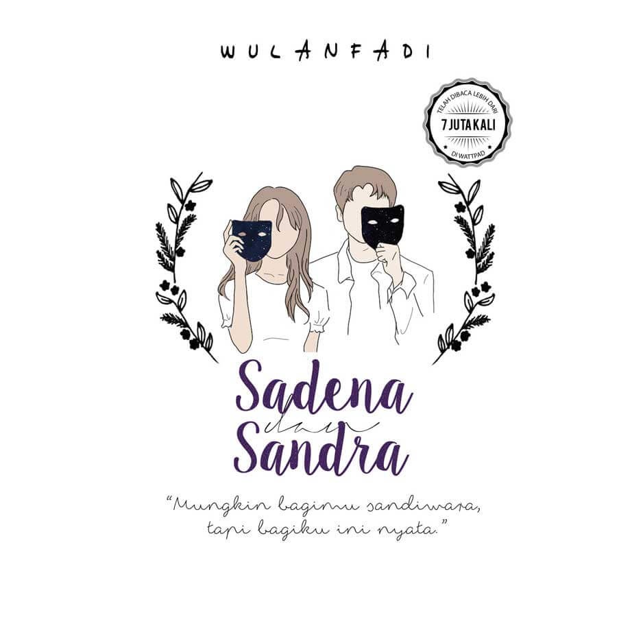 NOVEL SADENA DAN SANDRA BY WULANfadi