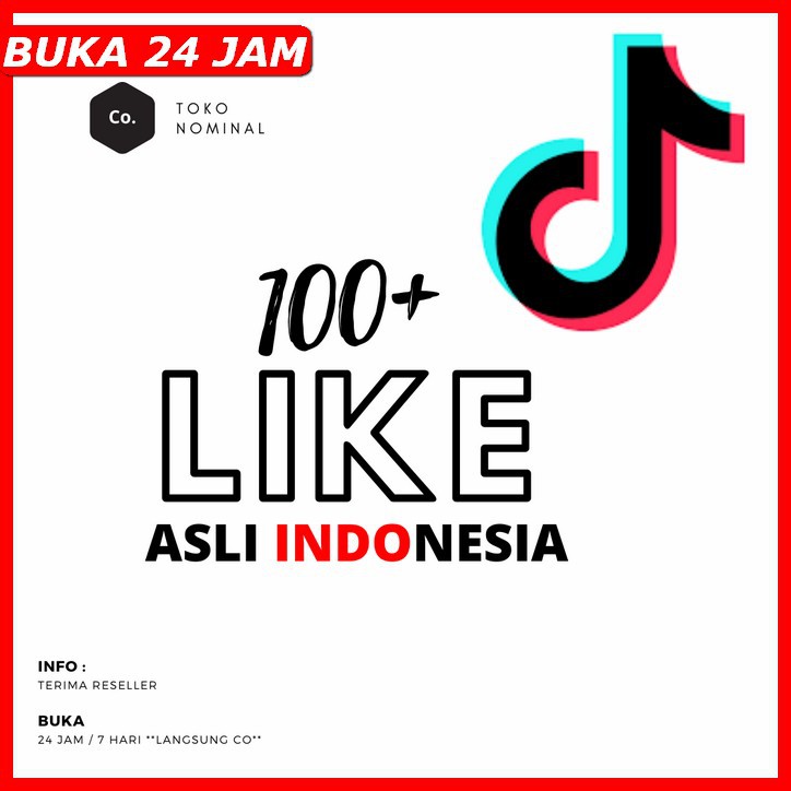 100+ TIKTOK LIKE INDONESIA PROSES CEPAT - JASA LIKE TIK TOK INDO AMANAH
