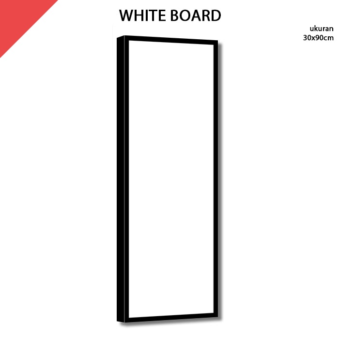 

Papan Tulis Putih White Board 30x90 cm