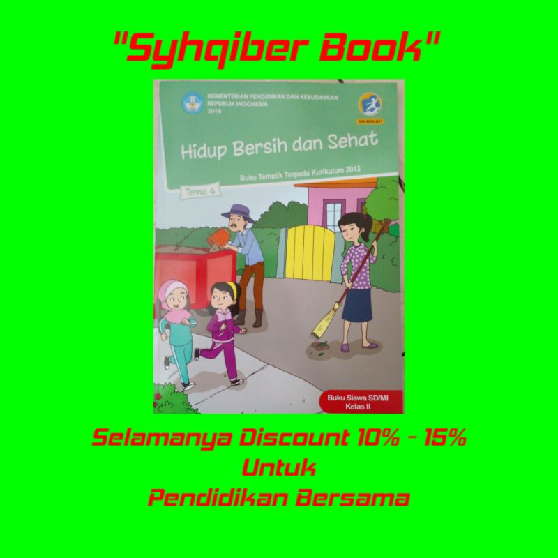 

Tema 4 Dikbud SD/MI kelas 2 ( Hidup Bersih & Sehat)
