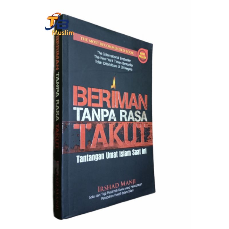 

BERIMAN TANPA RASA TAKUT Tantangan Umat Islam Saat Ini