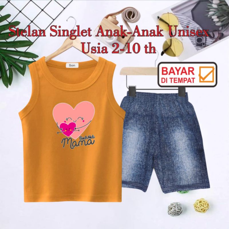 STELAN SINGLET ANAK UNISEX/CELANA SEMI JEANS USIA 2 THN-10 THN(BUAH HATI MAMA)