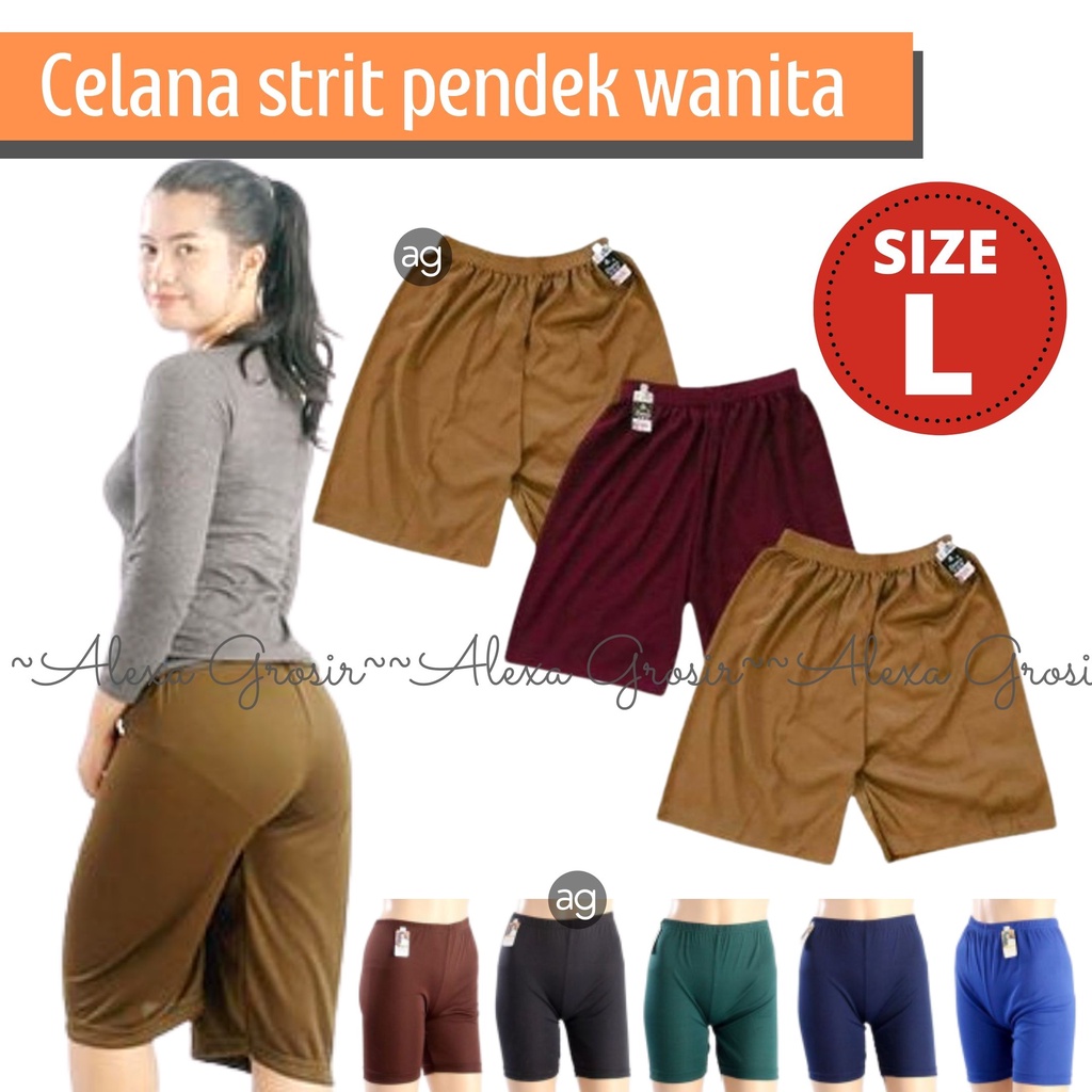 Celana short Celana strit pendek wanita L jumbo  legging pendek dalaman celana pendek stretch/alexa