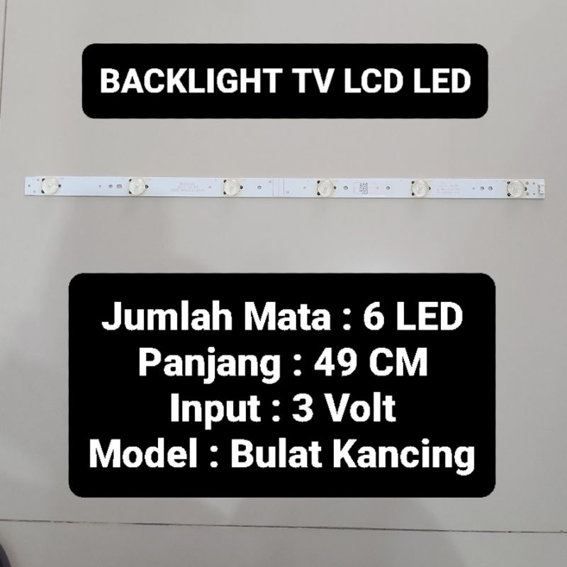 Led Backlight LCD 6 Mata Panjang 49 CM 3 Volt