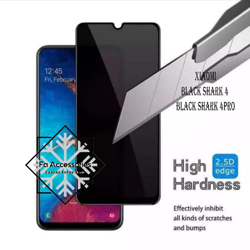 FA Tempered Glass Privacy Anti Spy Full Glue XIAOMI BLACK SHARK 4 4PRO PRO GORES