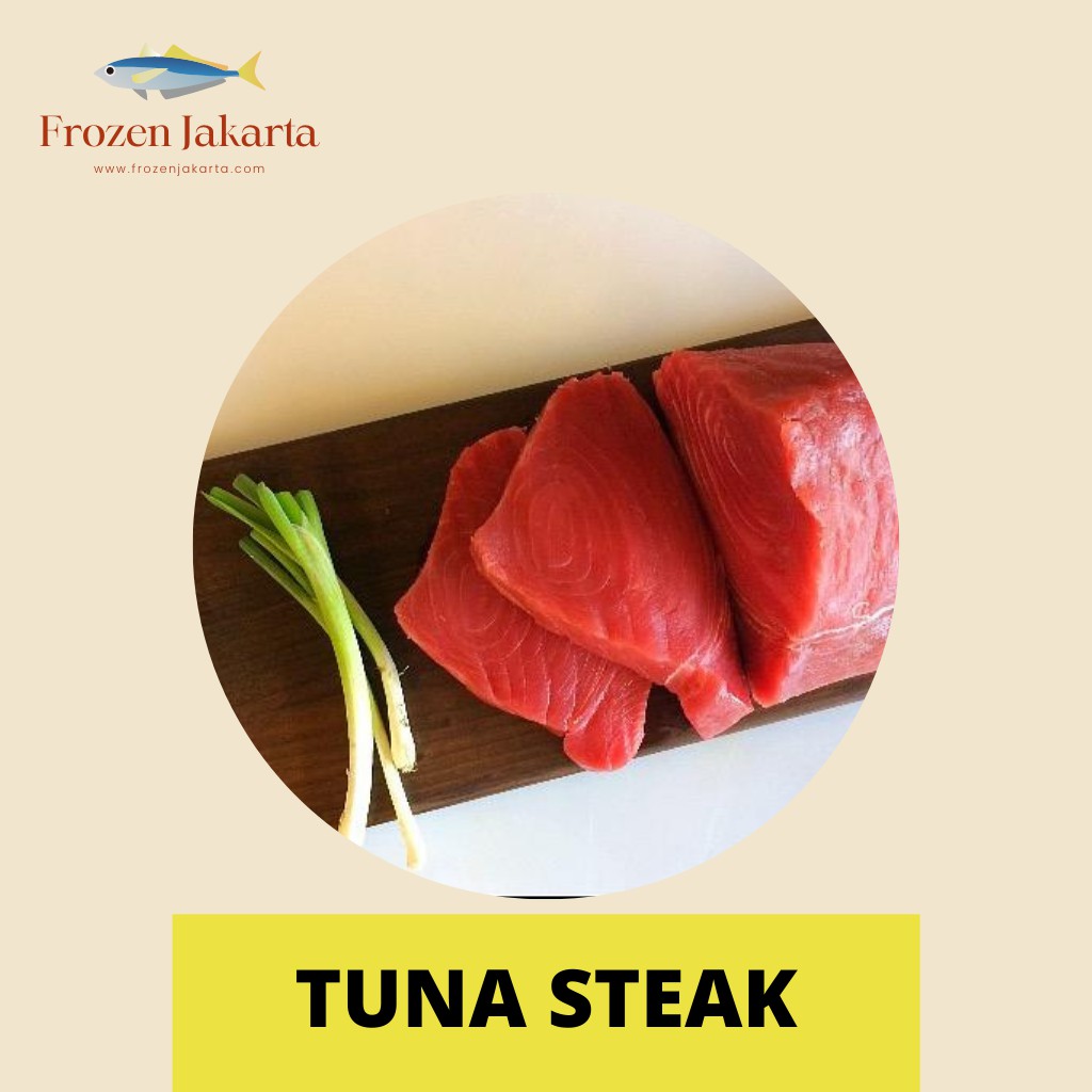 

Tuna Steak Frozen Jakarta CABANG DEPOK Fresh Premium Beku Wajib Menggunakan Gosend/Grab Express