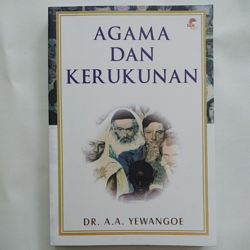 Agama dan Kerukunan - Dr. A. A. Yewangoe