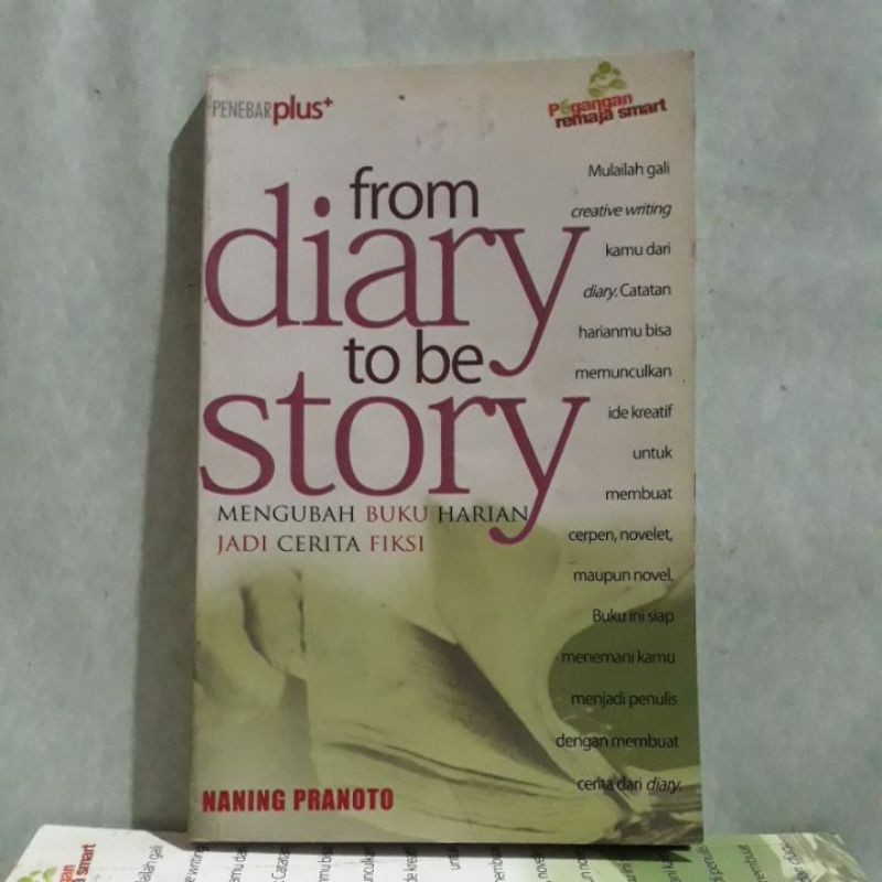 

Buku Motivasi - From Diary To Be Story (Mengubah Buku Harian Jadi Cerita Fiksi)