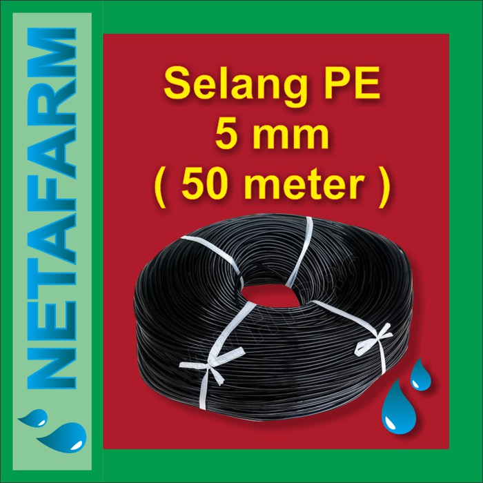 Selang PE 5mm - 50 meter