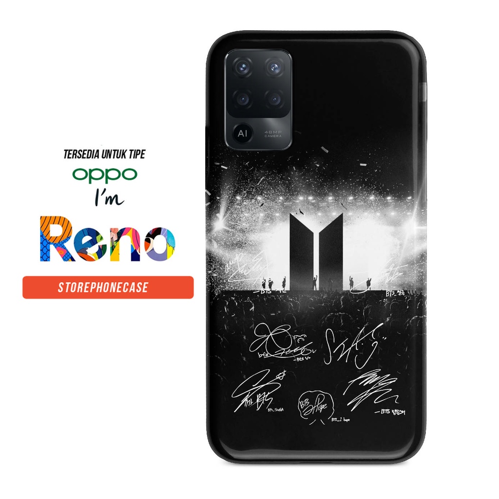 CASING OPPO RENO 4 4G 4PRO 4F/F17 PRO/A93 5/4G 5/5G 5PRO 5F 6/5G 6/4G 6PRO 7 BTS CONCERT SIGNATURE