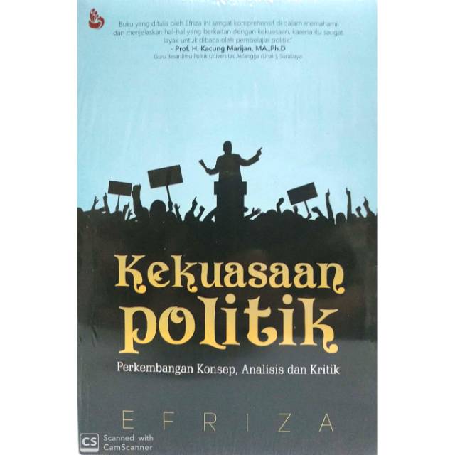 KEKUASAAN POLITIK Perkembangan Konsep Analisis Kritik     EFRIZA     INTRANS PUBLISHING PREMIUM AJ-P