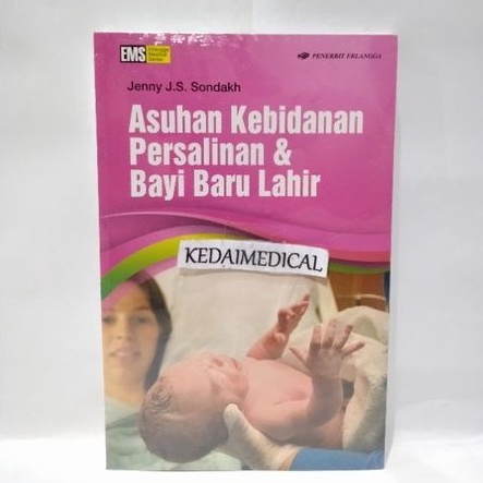 (ORIGINAL) BUKU ASUHAN KENDIANAN PERSALINAN &amp; BAYI LAHIR NORMAL JENNY J.S.SONDAKH