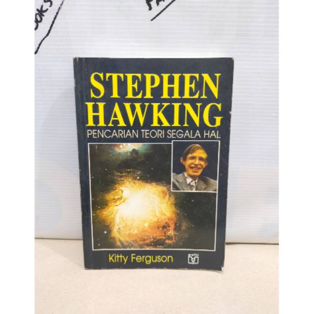 Buku Stephen Hawking Pencarian Teori Segala Hal By Kitty Ferguson