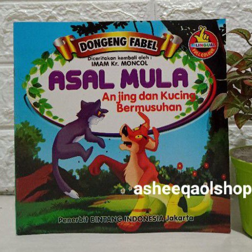 Buku Dongeng Fabel Asal Mula Anjing Dan Kucing Bermusuhan