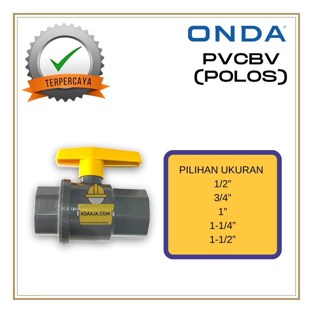 Ball Valve PVCBV Polos Stop Kran Plastik - Onda