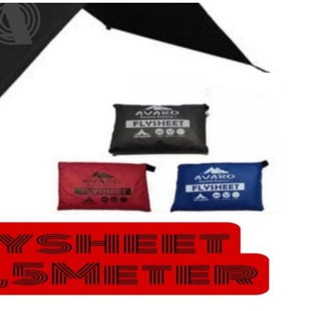 ➴ AVARO FLYSHEET 3X4M - FLYSHET 3X3M - FLYSHEET 2X3M - FLYSHET 2X1,5M - FLYSHET2X1,5 ◊