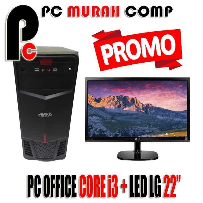 PROMO PC Rakitan OFFICE CORE I3 Dengan LED LG 22inch