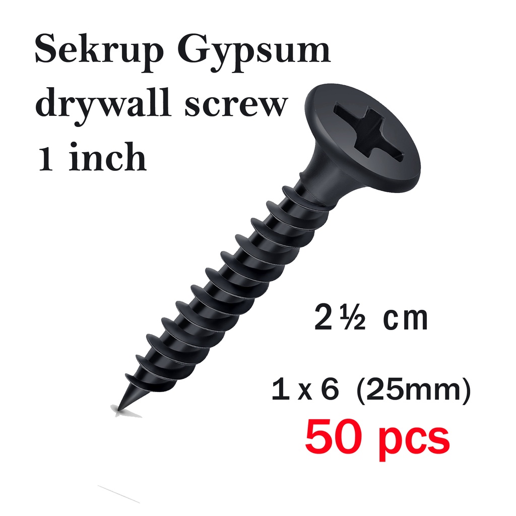 Sekrup GYPSUM Panjang 1 inch 50 Pcs  GIPSUM DRYWALL 6 x 1 Panjang 2,5 cm  Skrup Hitam Obeng + Plus P