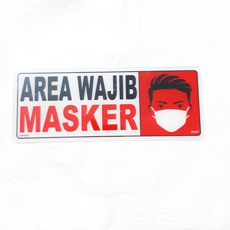 

SIGN BOARD LABEL ACRYLIC - AKRILIK AREA WAJIB MASKER