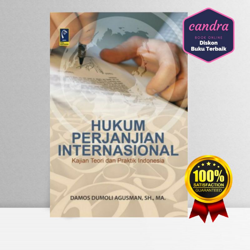HUKUM PERJANJIAN INTERNASIONAL - DAMOS DUMOLI AGUSMAN, SH., MH
