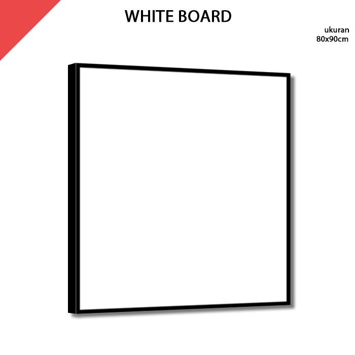 

Papan Tulis Putih White Board 80x90 cm
