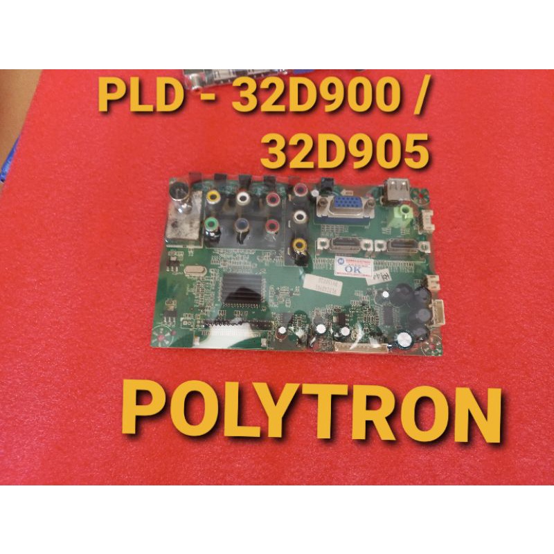 mb - mainboard - matherboard - mesin tv led - polytron - PLD - 32D900 - PLD32D905W - PLD32D905 - 32D905 - PLD32D900