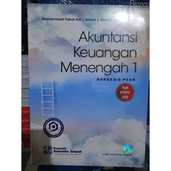 Akuntansi Keuangan Menengah 1: Berbasis PSAK/Muhammad Faisal Arif, Anwar, Nanda Ayu Wijayanti