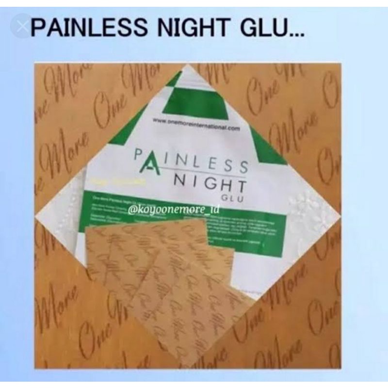 Painless Night Glue/ KOYO ONE MORE /KOYO AJAIB KHAS TURKI/ KOYO