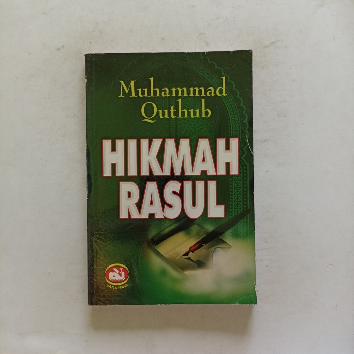 Hikmah Rasul Muhammad Quthub
