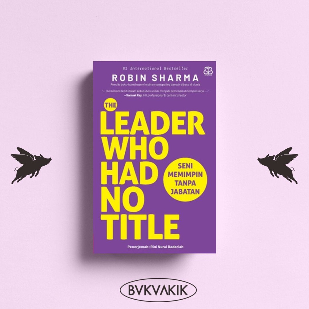 The Leader Who Had No Title - Robin Sharma